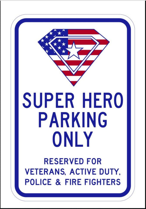 Super Hero Parking Only Sign- AR-734