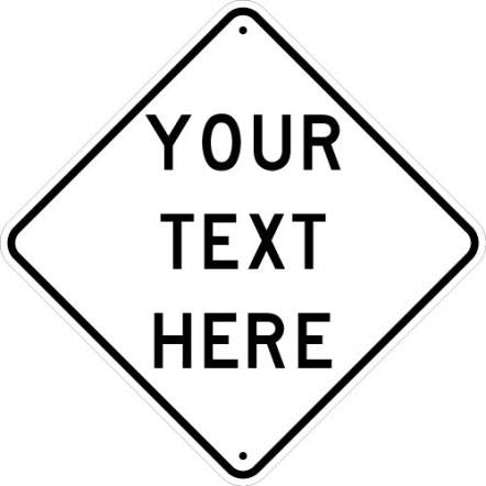 Custom Reflective Aluminum Diamond Signs- CS-D