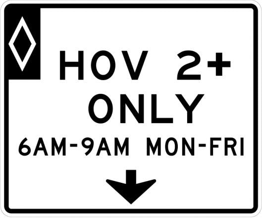HOV Lane Assignment Sign- R3-14
