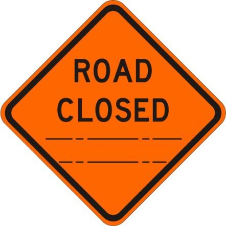Road Closed (Distance) Sign- W20-3