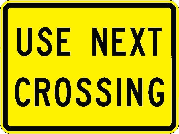 Use Next Crossing Plaque Sign- W10-14aP