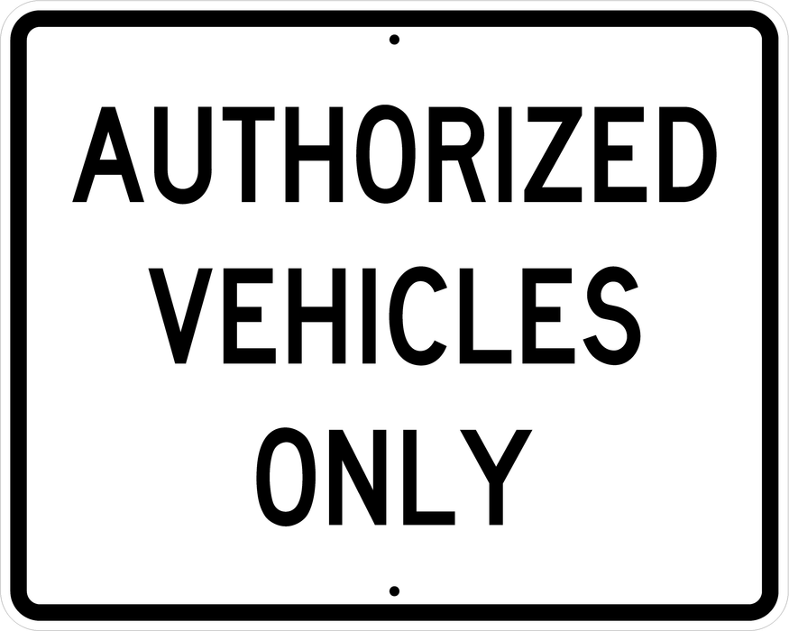 Authorized Vehicles Only- R5-11