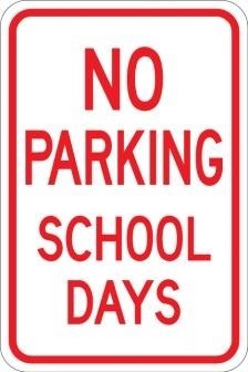 No Parking School Days- AR-210