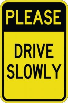 Please Drive Slowly- AR-722