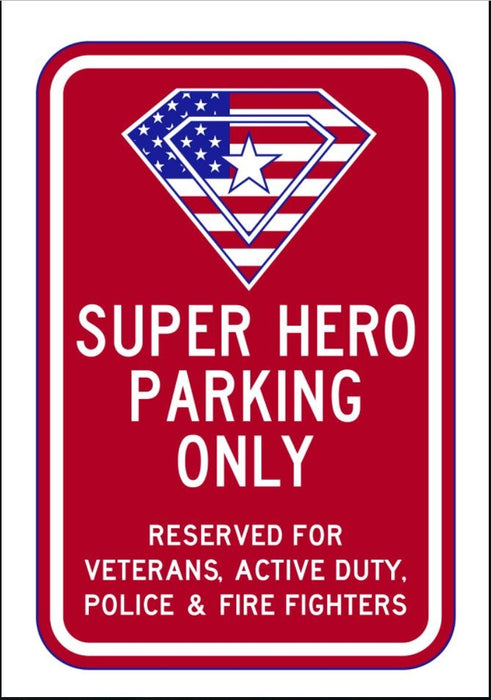 Super Hero Parking Only Sign- AR-734