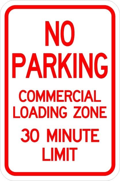No Parking-Commercial Loading Zone Sign- AR-214