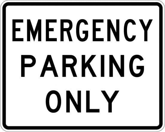 Emergency Parking Only Sign- R8-4