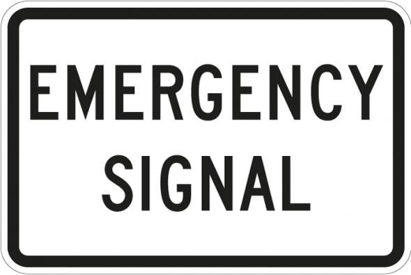 Emergency Signal Sign- R10-13