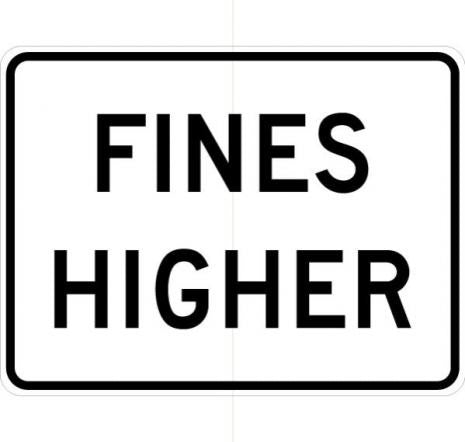 Fines Higher Sign- R2-6