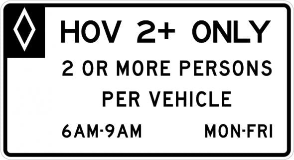 HOV Definition Times Sign- R3-13a