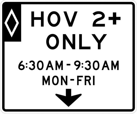 HOV Lane Assignment Sign- R3-14a