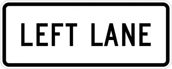 HOV Left Lane Sign- R3-5b