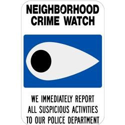 Neighborhood Crime Watch Sign - W9-5