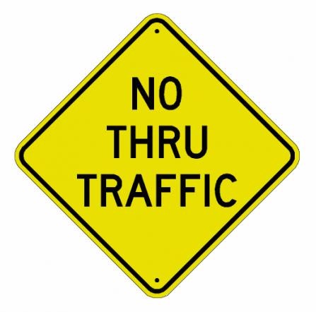 No Thru Traffic Sign - W9-4A