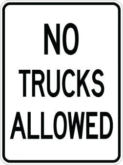 No Trucks Allowed- AR-705