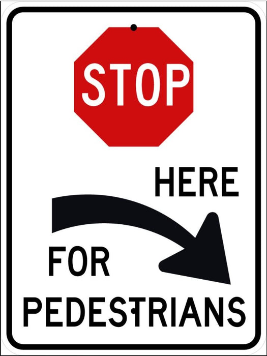 Stop For Pedestrians Right Sign- R1-5cR