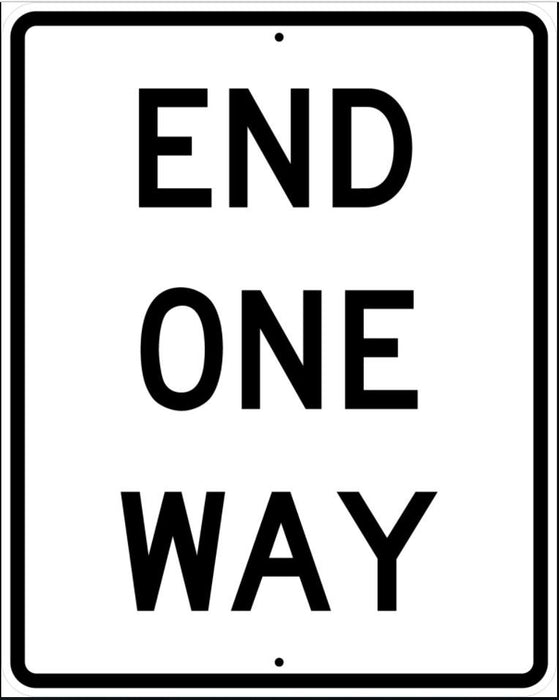 End One Way Sign- R6-7