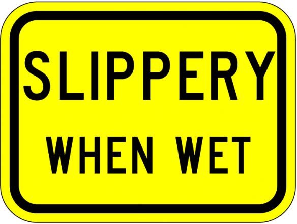 Slippery When Wet Sign- W8-10P