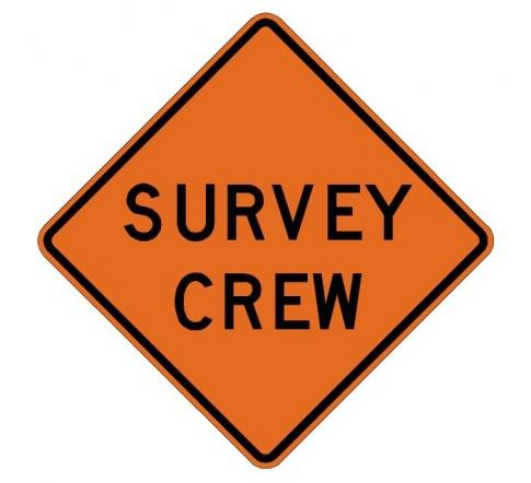 Survey Crew Roll-Up Construction Signs - W21-6-RU