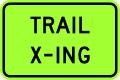 Trail Crossing (X-Ing) Sign- W11-15p