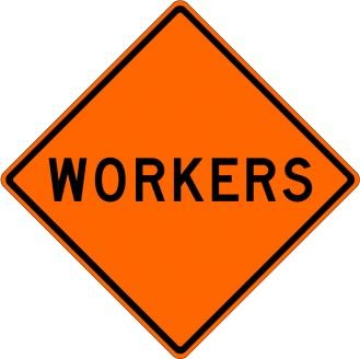 Workers Ahead Sign- W21-1