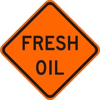 Fresh Oil Sign- W21-2