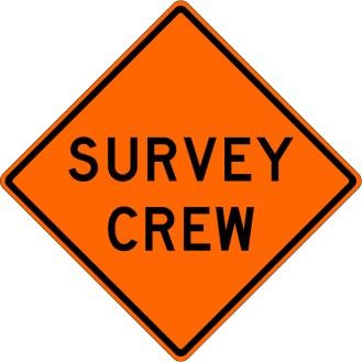 Survey Crew Sign- W21-6-O