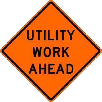 Utility Work Ahead Sign- W21-7-O