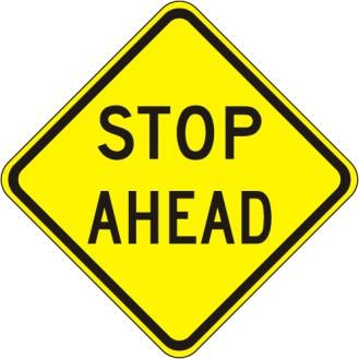 Stop Ahead Sign- W3-1a