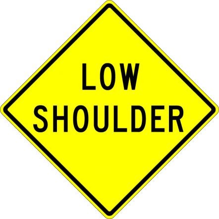 Low Shoulder Sign - W8-9